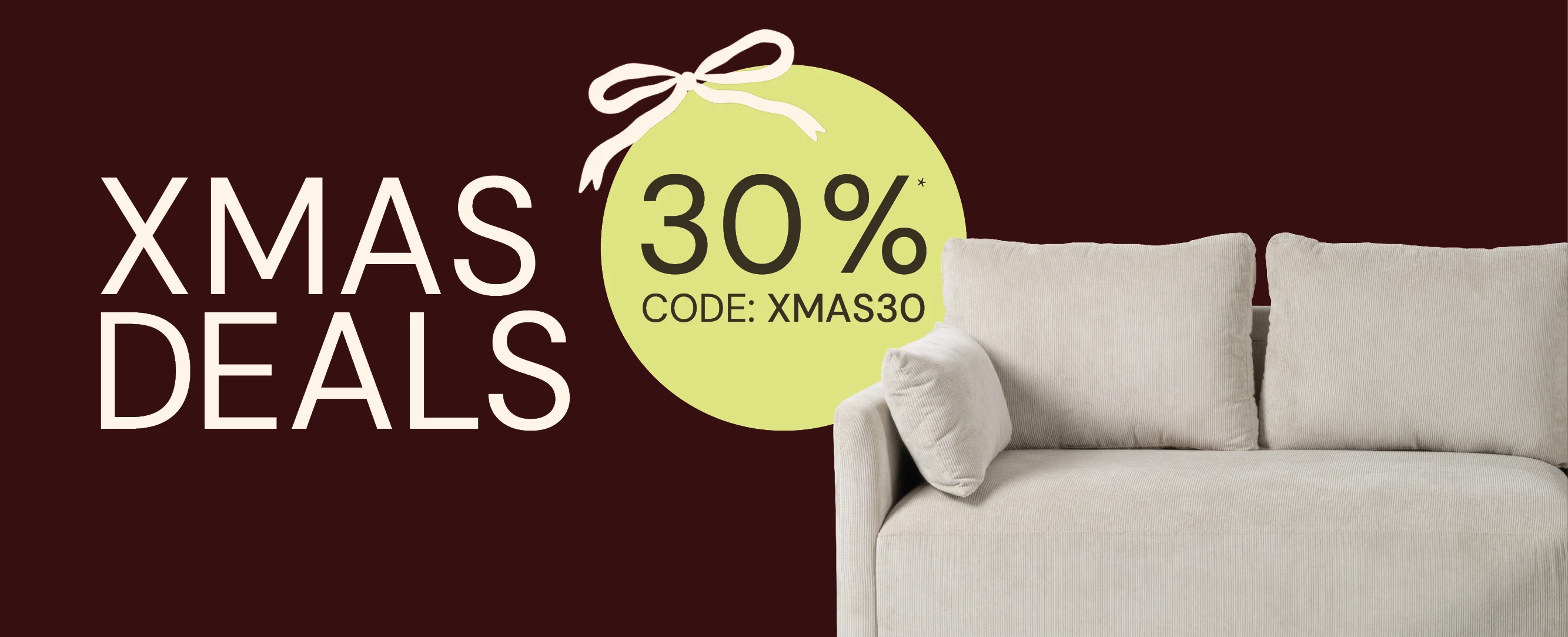 XMAS DEALS: 30 % mit dem Code XMAS30